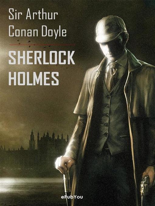 Title details for Sherlock Holmes (Obras completas) by Arthur Conan Doyle - Available